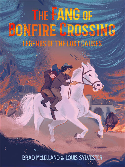 Title details for The Fang of Bonfire Crossing by Brad McLelland - Wait list